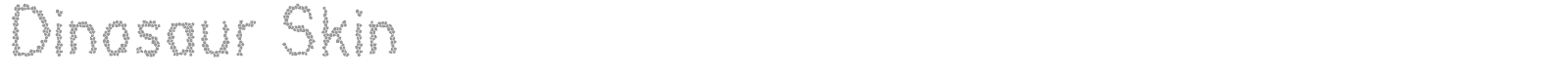 Dinosaur Skin font preview